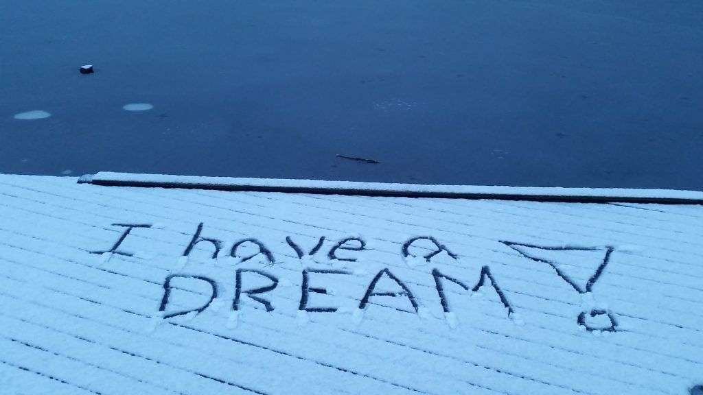 I Have A Dream